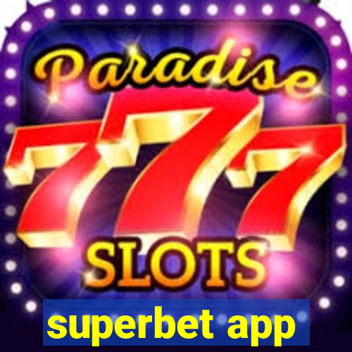 superbet app
